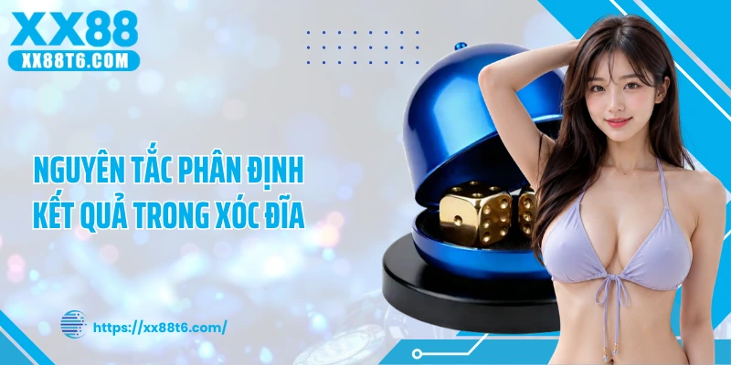 Nguyên tắc phân định kết quả trong xóc đĩa